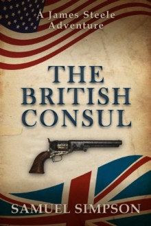 The British Consul (James Steele 1) - Samuel Simpson