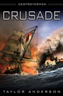 Crusade (Destroyermen) - Taylor Anderson