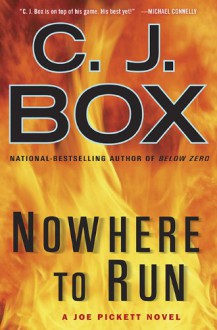 Nowhere To Run - C.J. Box