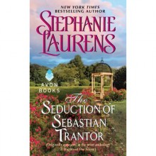 The Seduction of Sebastian Trantor - Stephanie Laurens