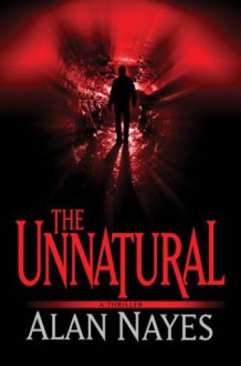 The Unnatural - Alan Nayes