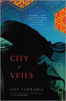 City of Veils - Zoë Ferraris