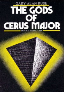 The Gods of Cerus Major - Gary Alan Ruse