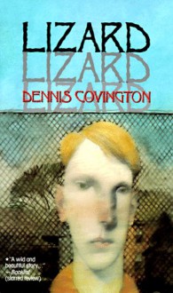 Lizard - Dennis Covington