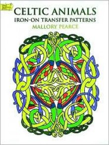 PATTERN: Celtic Animals Iron-On Transfer Patterns - NOT A BOOK