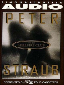 The Hellfire Club (Audio) - Peter Straub, Margaret Colin