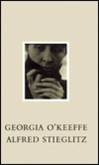 Georgia O'Keeffe: A Portrait - Alfred Stieglitz