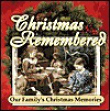 Christmas Remembered - Alan Cox, Brad Lind