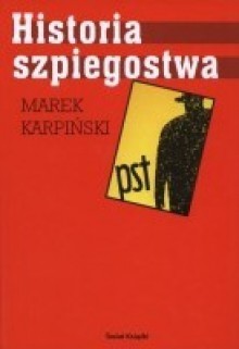 Historia szpiegostwa - Marek Karpiński