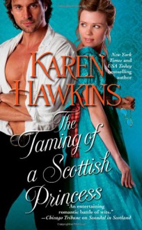 The Taming of a Scottish Princess (The Mysterious Hurst Amulet) - Karen Hawkins