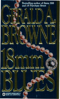 18mm Blues - Gerald A. Browne