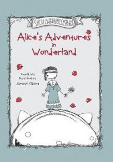 Alice's Adventures in Wonderland - Jamison Odone