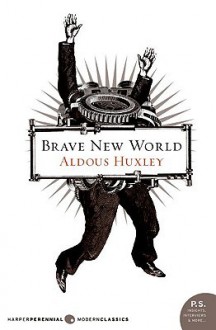 Brave New World - Aldous Huxley