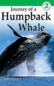 Journey of a Humpback Whale - Caryn Jenner