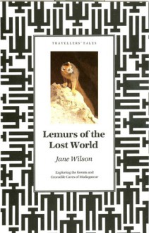 Lemurs of the Lost World - Jane Wilson