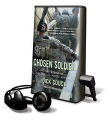 Chosen Soldier (Audio) - Dick Couch, Kevin Foley