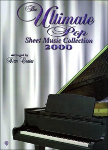 The Ultimate Pop Sheet Music Collection 2000 - Warner Brothers