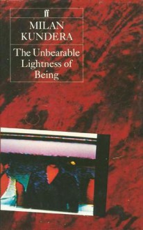 The Unbearable Lightness of Being - Milan Kundera, M.H. Heim