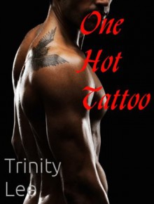 One Hot Tattoo - Trinity Lee