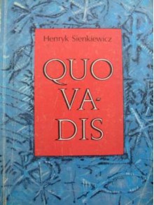 Quo vadis - Henryk Sienkiewicz