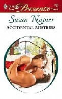 Accidental Mistress (Harlequin Presents) - Susan Napier