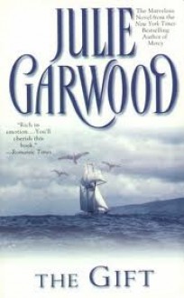 The Gift (Crown's Spies, #3) - Julie Garwood