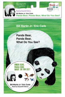 Panda Bear, Panda Bear, What Do You See? (Book & CD Set) - Bill Martin Jr., Eric Carle