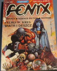 Fenix 1995 8 (44) - Feliks W. Kres, Stephen Gregory, Tadeusz Oszubski, Wojciech Chudziński, Redakcja magazynu Fenix