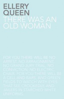 There Was an Old Woman - Ellery Queen