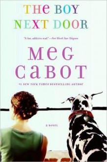 The Boy Next Door - Meg Cabot