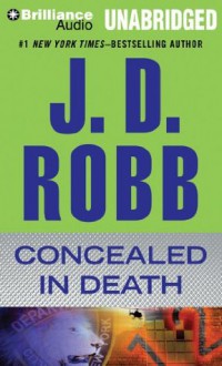 Concealed in Death - J.D. Robb