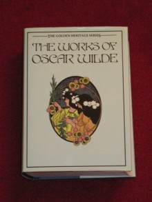 The Complete Plays, Poems, Novels and Stories of Oscar Wilde - Oscar Wilde