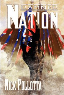 Damned Nation - Nick Pollotta