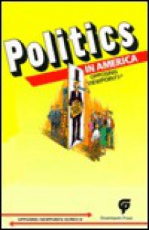 Politics In America: Opposing Viewpoints - Stacey L. Tipp, Carol Wekesser