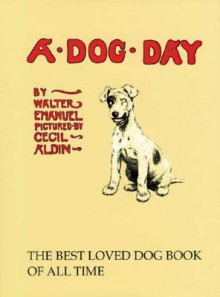 A Dog Day - Walter Emmanuel, Cecil Aldin