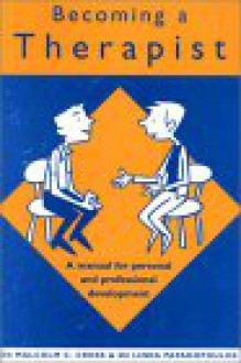 Becoming a Therapist: A Manual for Personal and Professional Development - Malcolm C Cross