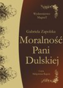 Moralność Pani Dulskiej - Gabriela Zapolska