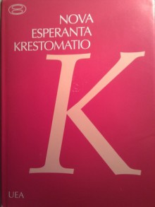 Nova Esperanta Krestomatio - William Auld