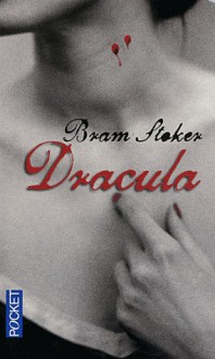 Dracula, suivi de L'invité de Dracula - Bram Stoker