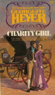 Charity Girl - Georgette Heyer