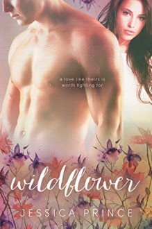 Wildflower (a Colors novel) - Jessica Prince