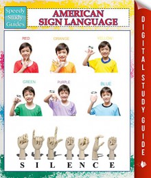 American Sign Language (Speedy Study Guides) (Sign Language Alphabet Edition) - Speedy Publishing