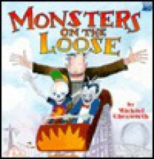 Monsters on the Loose - Michael Chesworth