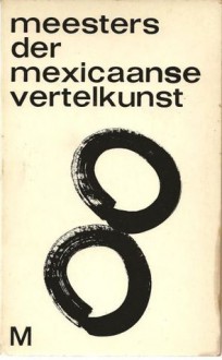 Meesters der Mexicaanse Vertelkunst - Leo Klatser, Giny Oedekerk, Various