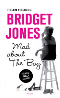 Mad About the Boy - Helen Fielding, Annika Eräpuro