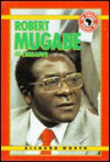 Robert Mugabe of Zimbabwe - Richard Worth