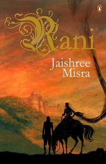 Rani - Jaishree Misra