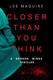 Closer Than You Think - Lee Maguire