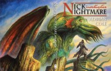 Nick Nightmare Investigates - Adrian Cole, Bob Eggleton, Jim Pitts, Mike Chinn