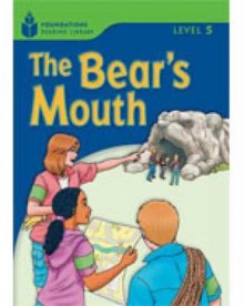 The Bear's Mouth: Foundations Reading Library 5 - Rob Waring, Maurice Jamall